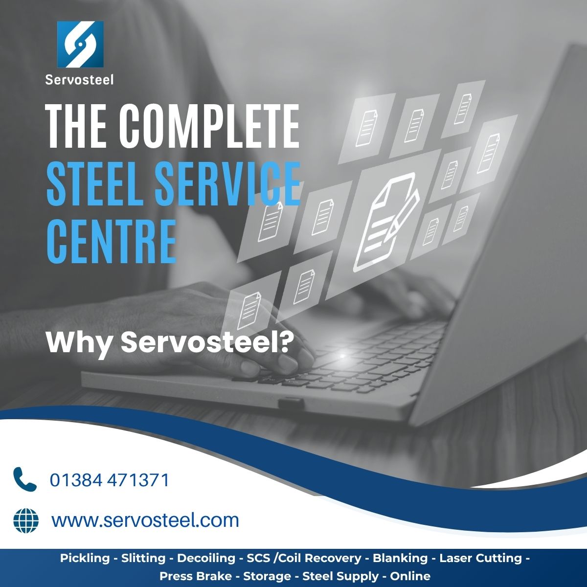WHY SERVOSTEEL?